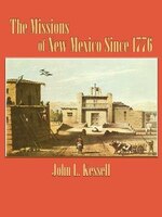 The Missions Of New Mexico Since 1776
