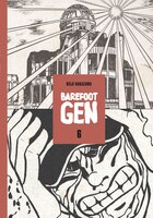 Barefoot Gen Volume 6: Writing the Truth