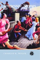 Tennessee Strings: Story Country Music Tennessee