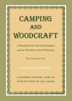 Camping And Woodcraft: Handbook Vacation Campers Travelers Wilderness