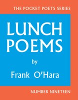 Lunch Poems: 50th Anniversary Edition