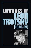 Writings of Leon Trotsky (1938-39)