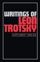 Writings of Leon Trotsky (Supplement 1934-40)