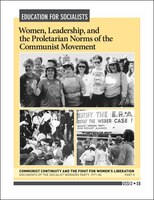 Women, Leadership,: and the Proletarian Norms of the Communist Movement Part 2