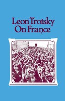 Leon Trotsky on France
