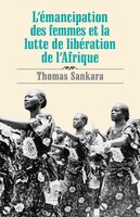 L'émancipation de femmes et la lutte pour la libération de l'Afrique