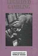 Legalized Gambling: A Reference Handbook