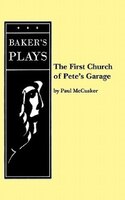 The First Church Of Pete's Garage