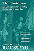 The Confessions and Correspondence, Including the Letters to Malesherbes