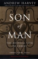 Son of Man: The Mystical Path to Christ