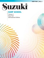 Suzuki Harp School, Vol 2: Harp Part