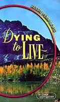 Dying to Live: