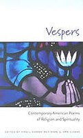 Vespers: Contemporary American Poems of Religion and Spirituality