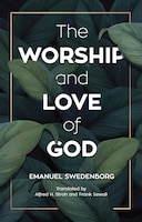 The Worship And Love Of God