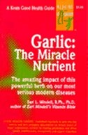 Garlic: The Miracle Nutrient