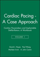 Cardiac Pacing - A Case Approach: Cardiac Pacemakers and Implantable Defibrillators: A Workbook