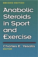 Anabolic Steroids in Sport and Exercise