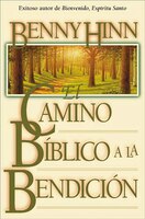 El Camino Bmblico a la Bendicisn