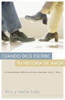 Cuando Dios Escribe Tu Historia De Amor