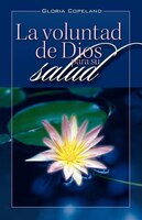 Span-god's Will For Your Healing (la Voluntad De Dios Para Su Salud)