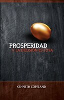 Span-prosperity: The Choice Is Yours (prosperidad: La Decision Ed Suya)