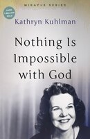 Nothing is Impossible With God: The Miracles Set