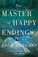 The Master of Happy Endings: A Novel