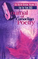 Journal Of Canadian Poetry: the Poetry Review, Volume 20, For The Year 2003