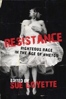 ISBN 9780889778016 product image for Resistance: Righteous Rage In The Age Of #metoo | upcitemdb.com