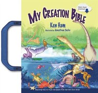 MY CREATION BIBLE - WITH MUSIC CD: Teaching Kids To Trust The Bible From The Very First Ve