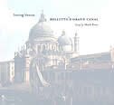Seeing Venice: Belloto's Grand Canal