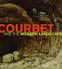 Courbet and the Modern Landscape
