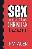 Sex and the Christian Teen