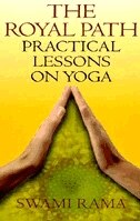 Royal Path: Lessons on Yoga