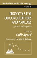 Protocols for Oligonucleotides and Analogs: Synthesis and Properties