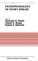 Pathophysiology of Heart Disease: Proceedings of the Symposium Held at the Eighth Annual Meeting of the American Section of the International Society
