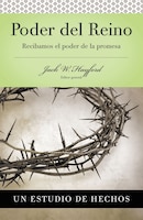 Serie Vida En Plenitud: Poder Del Reino: Recibamos El Poder De La Promesa:  Hechos