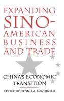 Expanding Sino-American Business and Trade: China's Economic Transition