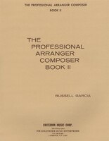 The Professional Arranger Composer - Book 2