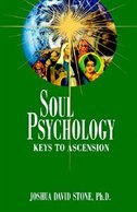 Soul Psychology: Keys To Ascension
