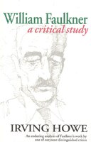 William Faulkner: A Critical Study