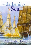 The Darkening Sea    #20: Richard Bolitho Novels