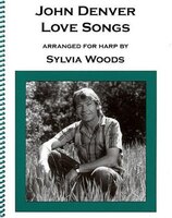 John Denver - Love Songs: Arranged For Harp By Sylvia Woods