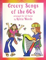 Groovy Songs Of The '60s For Harp