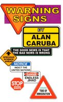 Warning Signs: The Good News is that the Bad News is Wrong