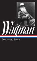 Whitman: Poetry and Prose