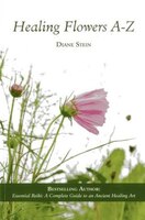 Healing Flowers A-z