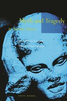 Myth And Tragedy In Ancient Greece