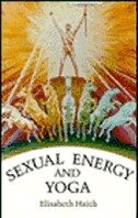 Sexual Energy and Yoga