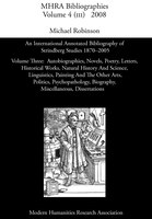 An International Annotated Bibliography Of Strindberg Studies 1870-2005: Vol. 3, Autobiographies, Novels, Poetry, Letters, Histori